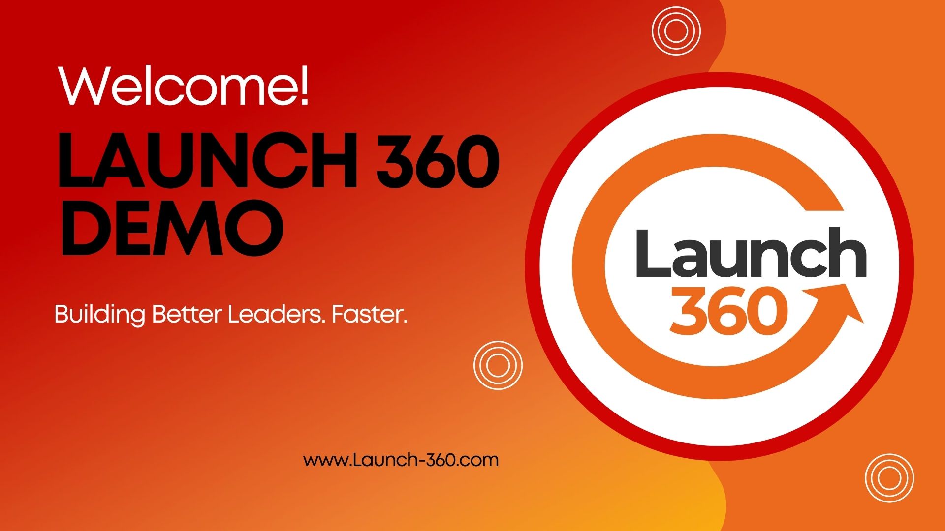 Launch 360 Demo Video
