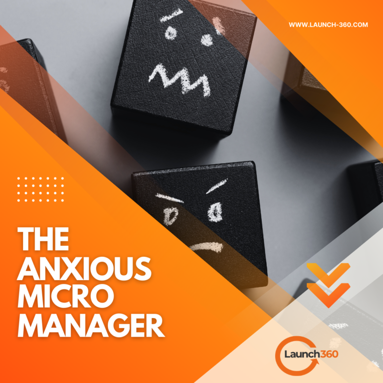 The Anxious Micromanager: Finding Balance Through Self – Awareness