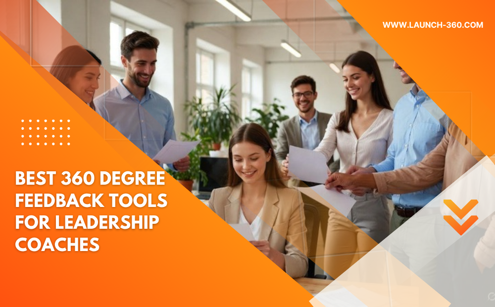 Best 360 degree feedback tools for leadership coaches