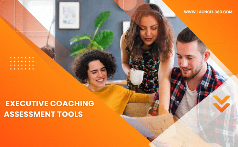 Executive coaching assessment tools for leadership development