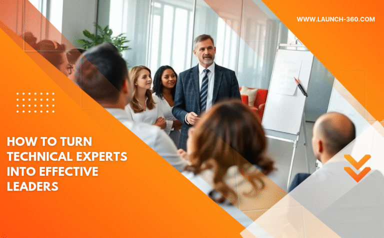 How to Turn Technical Experts Into Effective Leaders